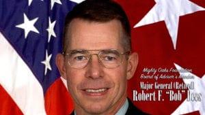 <b>MOF BOARD OF ADVISORS HIGHLIGHT - Major General ROBERT F. DEES</b>