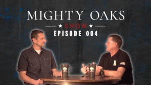 <b>The Mighty Oaks Show – Episode 004</b>