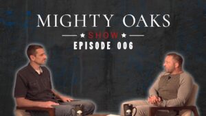 <b>The Mighty Oaks Show – Episode 006</b>