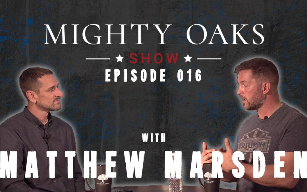 The Mighty Oaks Show – Episode 016