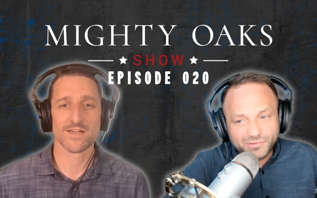 The Mighty Oaks Show – Episode 020