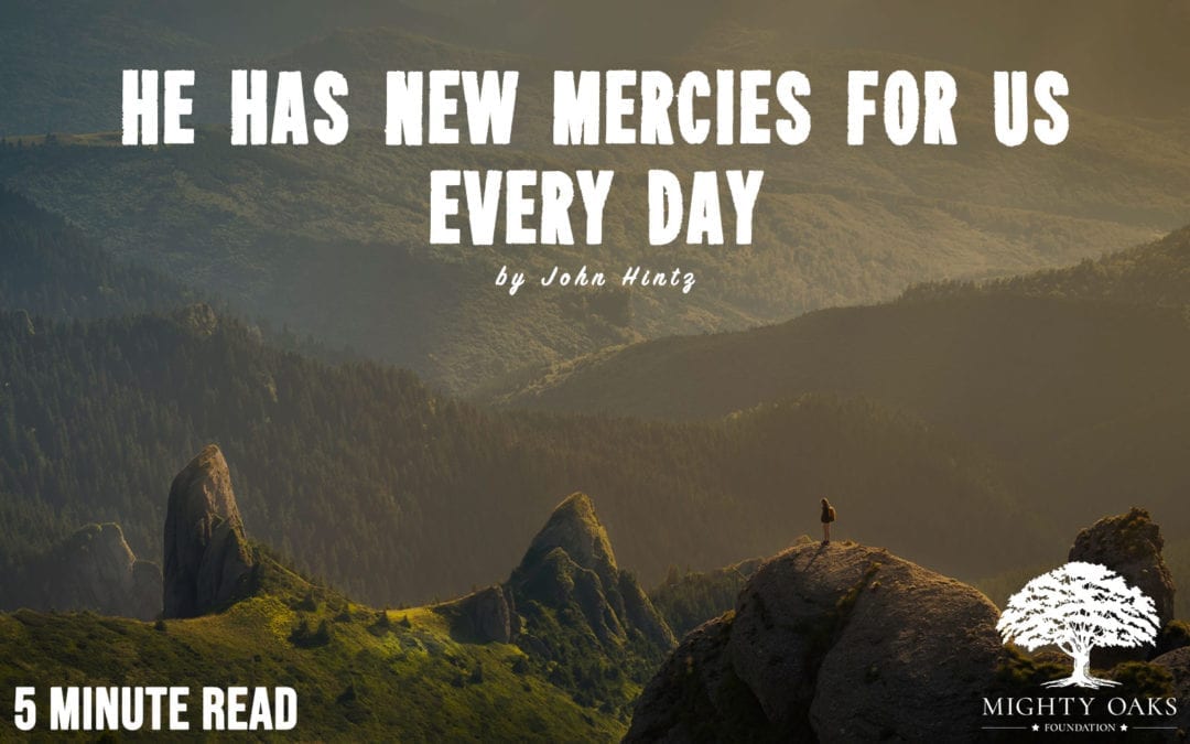 He Has New Mercies for Us Every Day