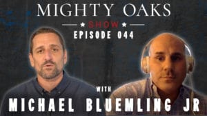 Episode 044 Thumbnail - Mighty Oaks Show