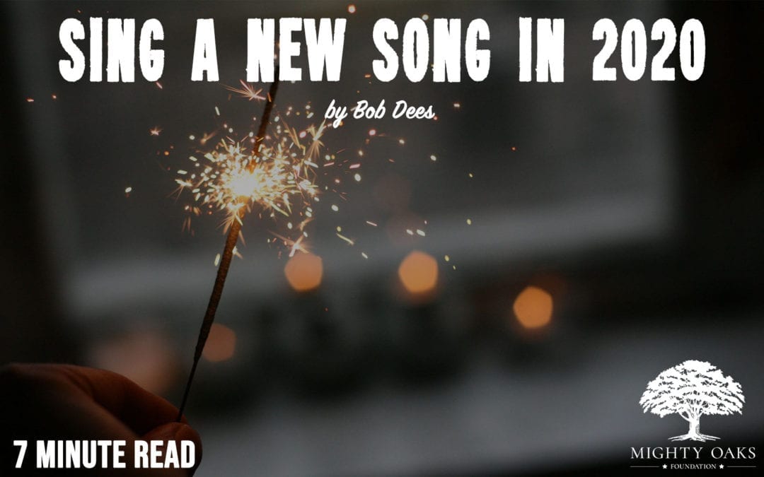Sing a New Song In 2020