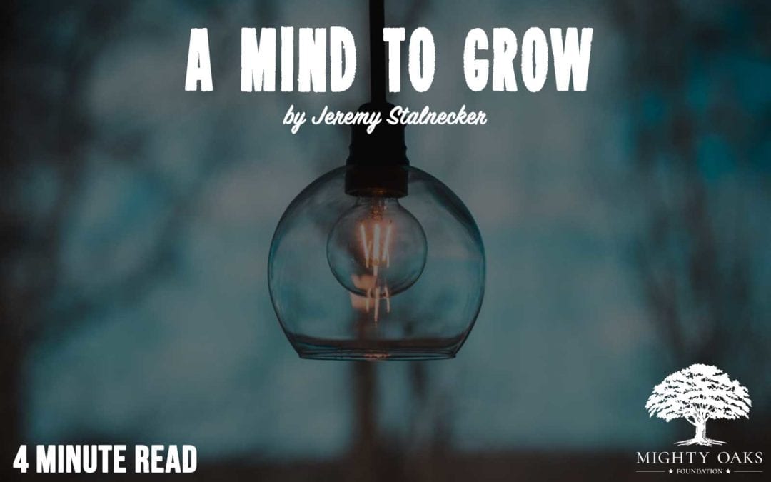A Mind to Grow