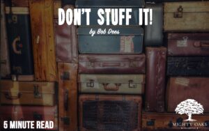 <b>Don't Stuff It!</b>