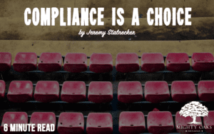 <b>Compliance is a Choice</b>