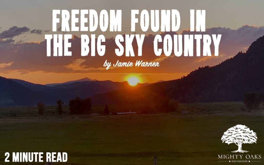 Freedom Found in the Big Sky Country