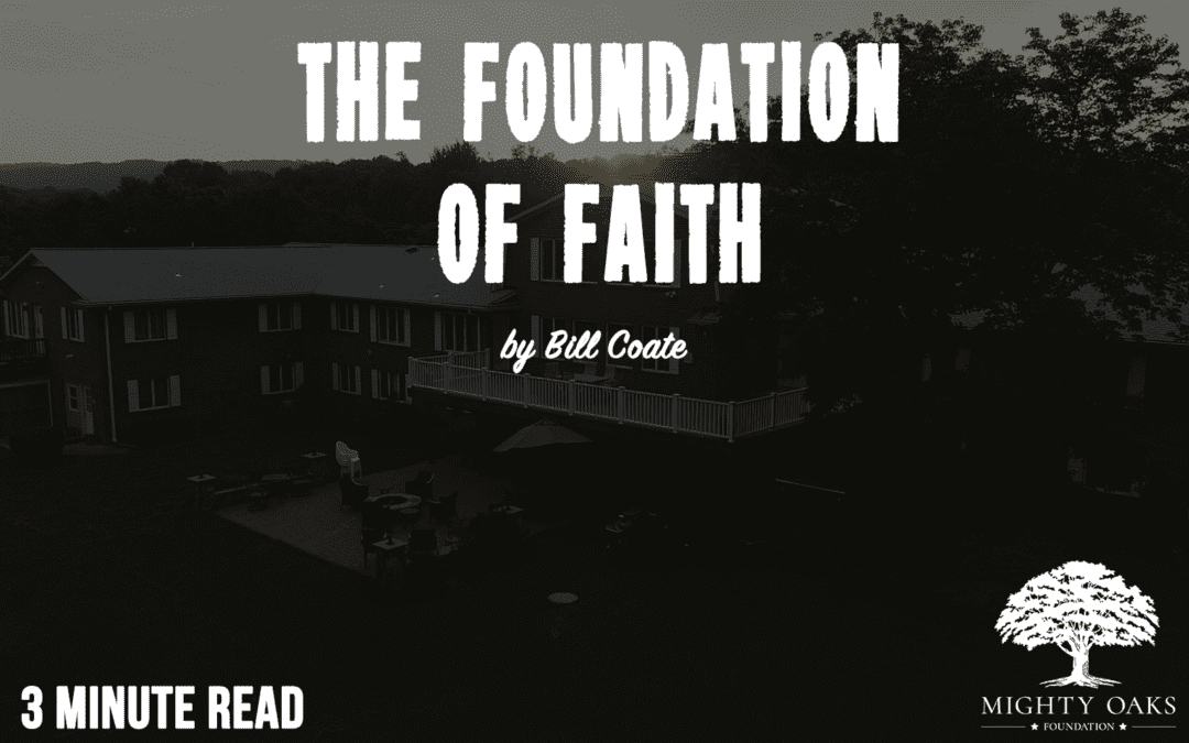 The Foundation of Faith