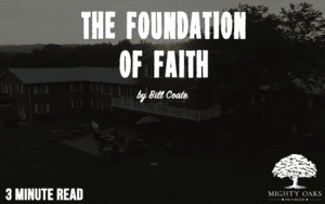 <b>The Foundation of Faith</b>