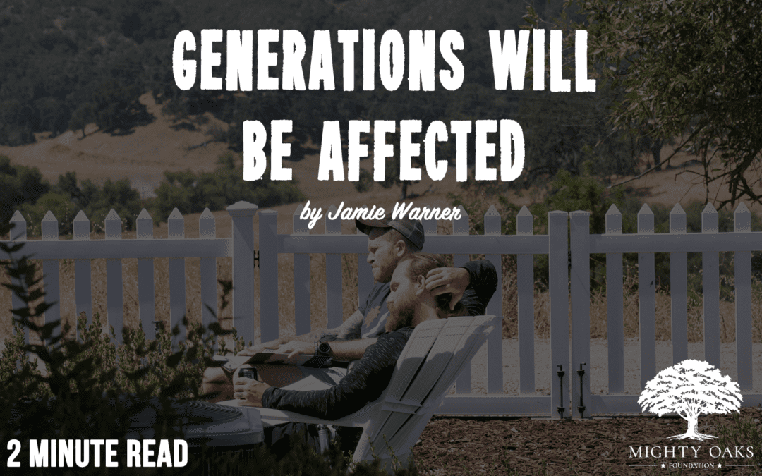 Generations Will Be Affected