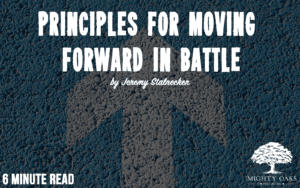 <b>Principles for Moving Forward in Battle</b>