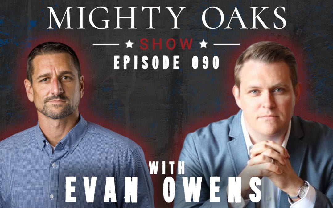 REBOOT RECOVERY with Evan Owens | Mighty Oaks Show 090