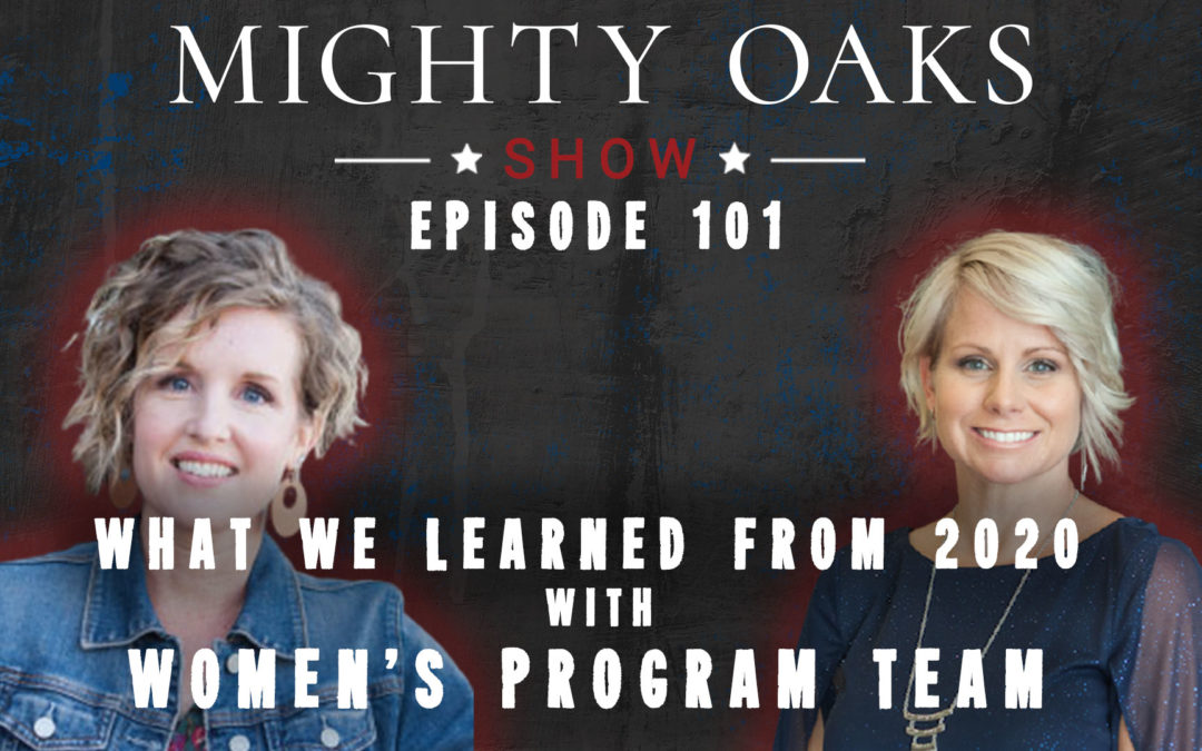 What We Learned From 2020 | Mighty Oaks Show 101