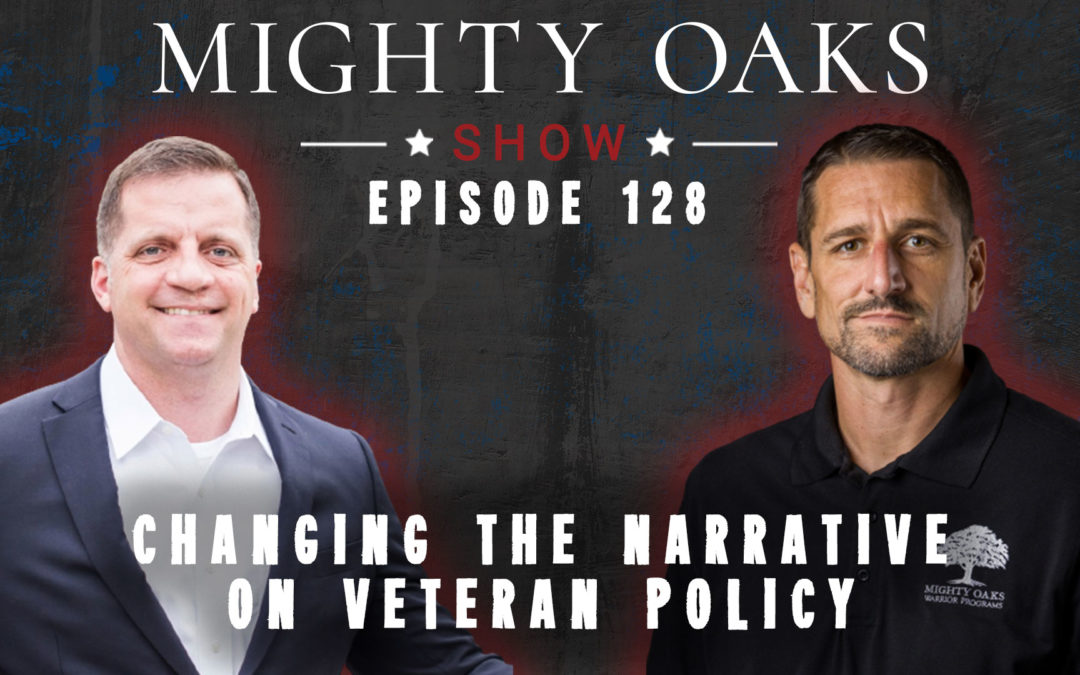 Changing the Narrative Around Veteran Care with Lt. Col Daniel Gade PhD | Mighty Oaks Show 128