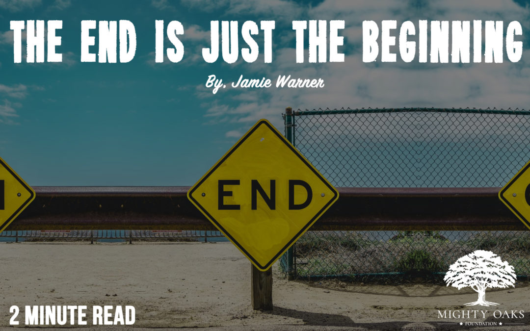 The End is Just the Beginning