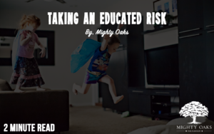 <b>Taking An Educated Risk</b>