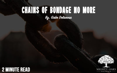 Chains of Bondage No More