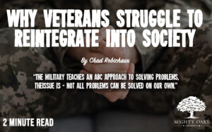 <b>Why Veterans Struggle To Reintegrate Into Society And What We Can Do</b>