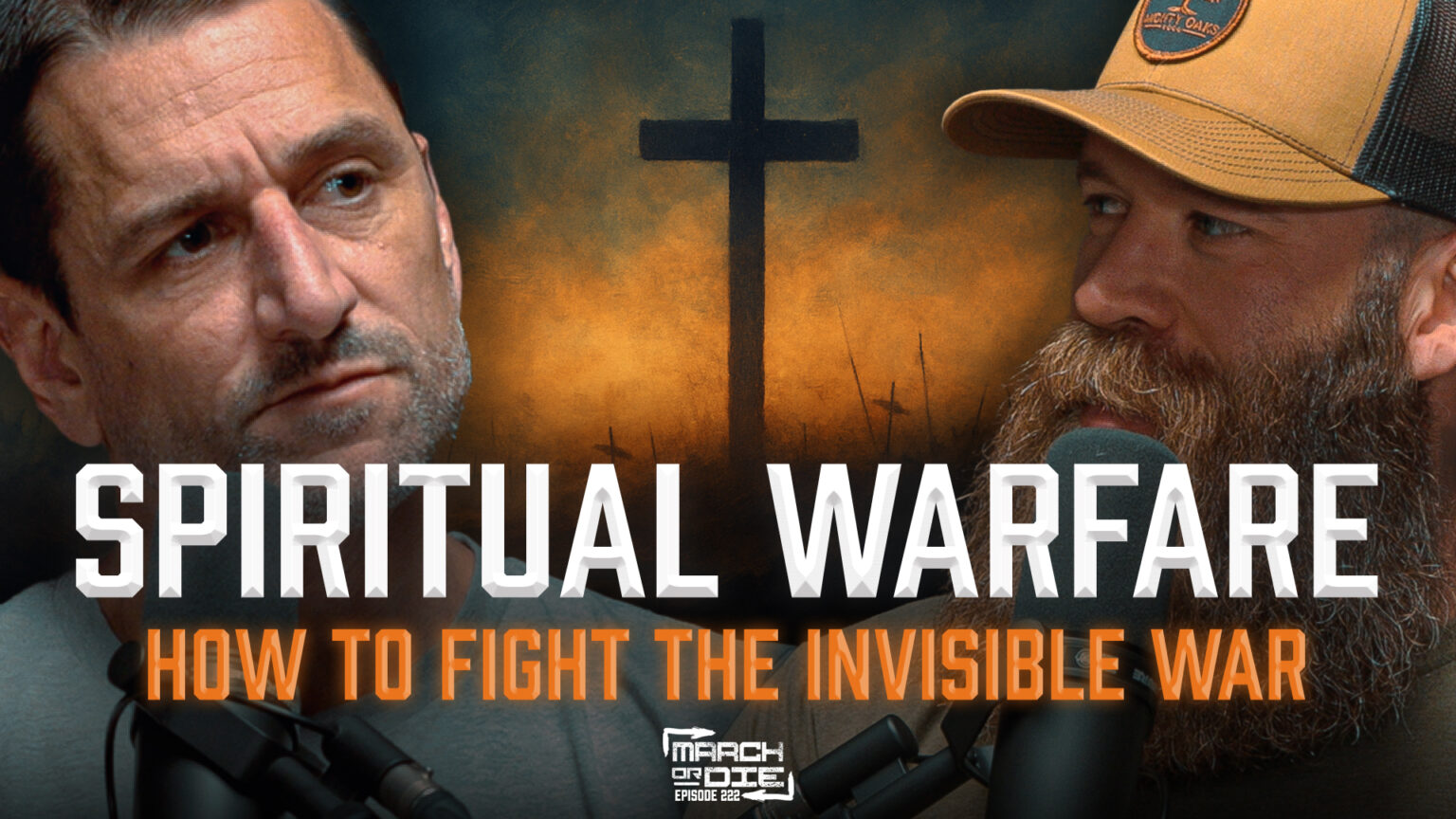 March or Die Podcast Hosts with Spiritual Warfare episode title